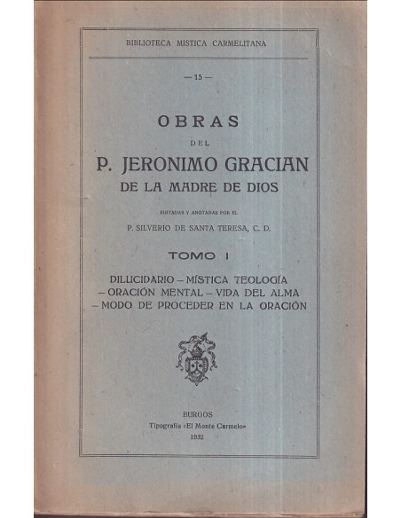 Obras del p. Jeronimo Gracian de la Madre de Dios