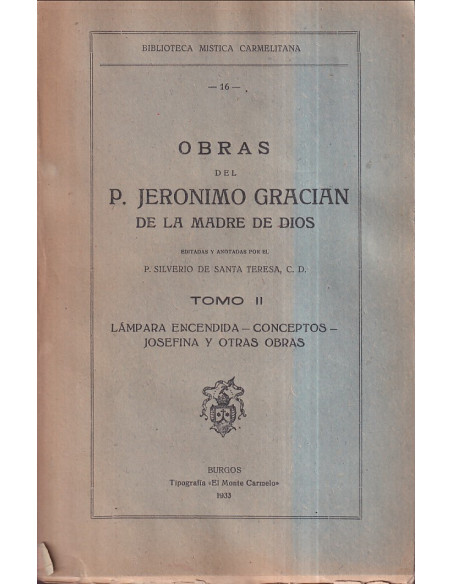 Obras del p. Jeronimo Gracian de la Madre de Dios
