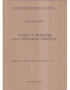 Storia e problemi dell'epigrafia semitica