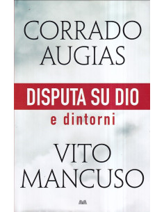 Disputa su Dio e dintorni