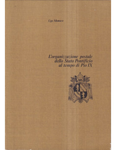 L'organizzazione postale dello Stato Pontificio al tempo di Pio IX
