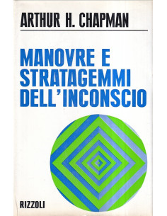 Manovre e stratagemmi dell'inconscio