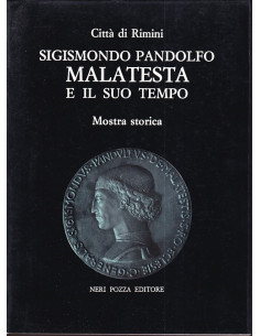 Sigismondo Pandolfo Malatesta e il suo tempo