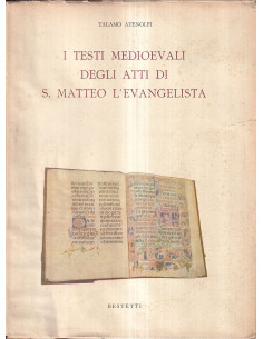 I testi medioevali degli atti di S. Matteo l'Evangelista