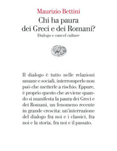 Chi ha paura dei Greci e dei Romani?