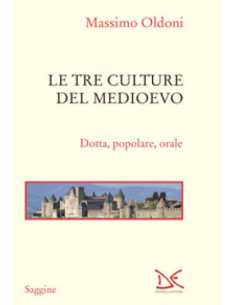 Le tre culture del Medioevo