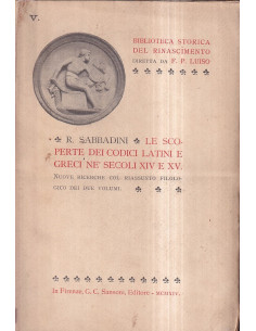 Le scoperte dei codici latini e greci ne' secoli XIV e XV