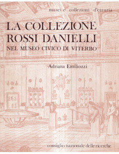 La Collezione Rossi Danielli nel Museo Civico di Viterbo