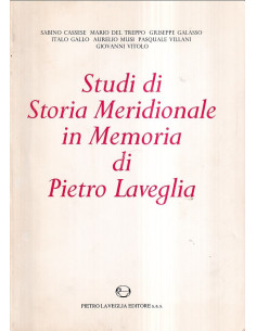 Studi di storia meridionale in memoria di Pietro Laveglia