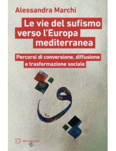Le vie del sufismo verso l'Europa mediterranea