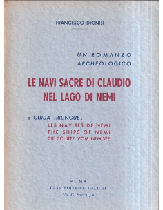Le navi sacre di Claudio nel Lago di Nemi
