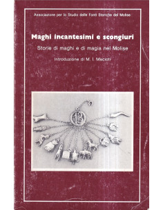 Maghi, incantesimi e scongiuri