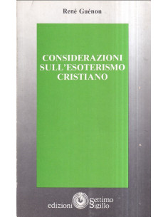 Considerazioni sull'esoterismo cristiano