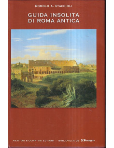 Guida insolita di Roma Antica