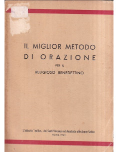 Il miglior metodo di orazione