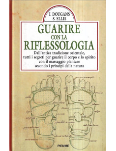 Guarire con la riflessologia