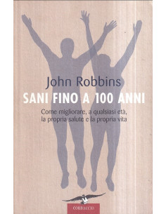 Sani fino a cent'anni