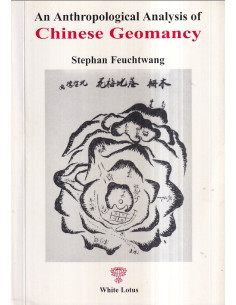 An Anthropological Analysis of Chinese Geomancy
