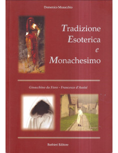 Tradizione Esoterica e Monachesimo