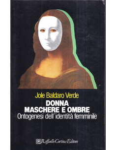 Donna maschere e ombre
