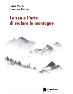 Lo zen e l'arte di scalare le montagne