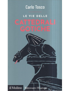 Le vie delle cattedrali gotiche