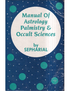 Manual of Astrology, Palmistry & Occult Sciences