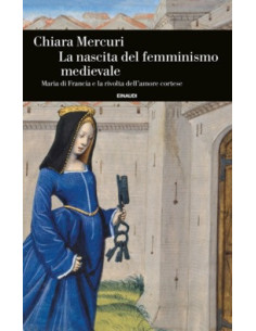 La nascita del femminismo medievale