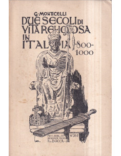 Due secoli di vita religiosa in Italia 800-1000