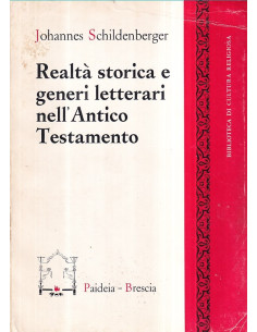 Realtà storica e generi letterari nell'Antico Testamento