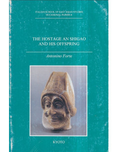 The Hostage an Shigao and His Offspring