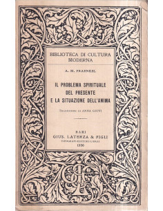 Il problema spirituale del presente e la situazione dell'anima