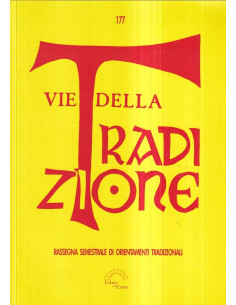 Vie della Tradizione - n° 177 luglio - dicembre 2019