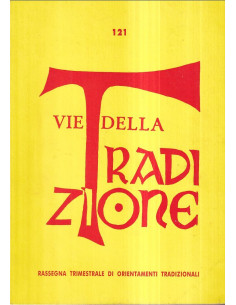 Vie della Tradizione - n° 121 gennaio - marzo 2001