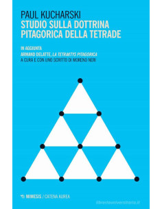 Studio sulla dottrina pitagorica della tetrade