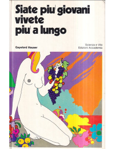 Siate più giovani vivete più a lungo