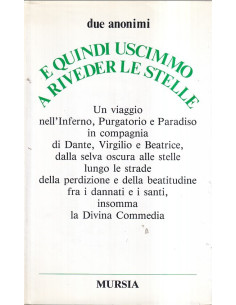 E quindi uscimmo a riveder le stelle