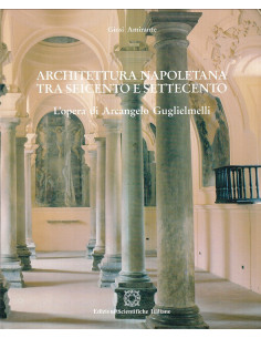 Architettura napoletana tra Seicento e Settecento