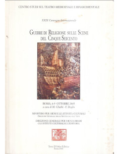 Guerre di Religione sulle Scene del Cinque-Seicento