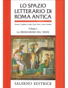 Lo spazio letterario di Roma Antica I