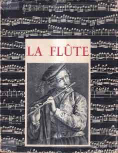 Histoire et Richesses de la Flûte