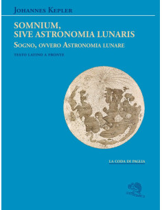 Somnium, sive Astronomia lunaris