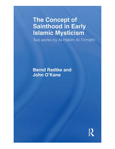 The Concept of Sainthood in Early Islamic Mysticism