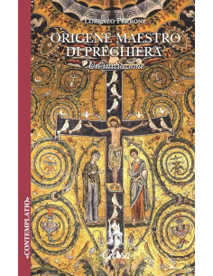 Origene. Maestro di preghiera