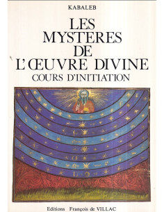 Les mystères de l'oeuvre divine