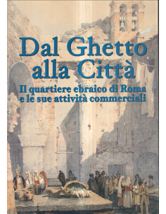 Dal Ghetto alla Città