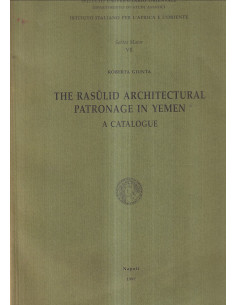 The Rasūlid Architectural Patronage in Yemen