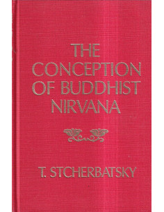 The Conception of Buddhist Nirvana
