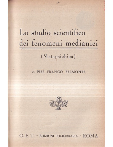 La nuova rivelazione - Lo studio scientifico dei fenomeni medianici