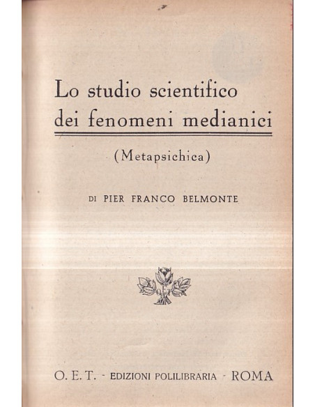 La nuova rivelazione - Lo studio scientifico dei fenomeni medianici